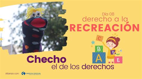 DERECHO A LA RECREACIÓN ChechoElDelosDerechos YouTube