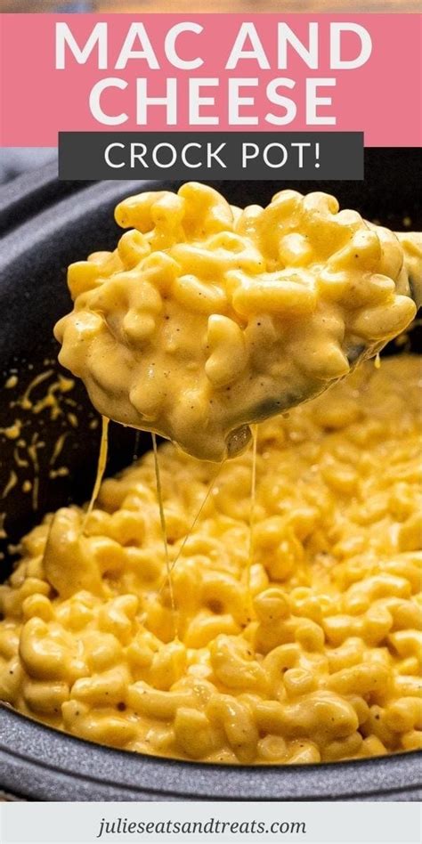 Crock Pot Mac And Cheese Julies Eats And Treats