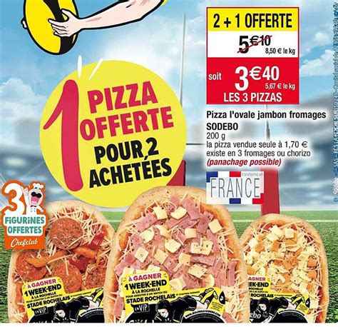 Promo Pizza L Ovale Jambon Fromages Sodebo Chez Cora ICatalogue Fr