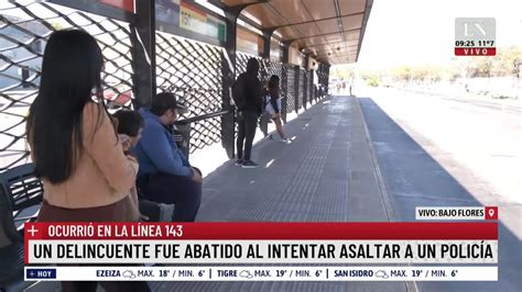 Un delincuente fue abatido al intentar asaltar a un policía en la línea