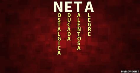 Significado Do Nome Neta - Qué significa neta