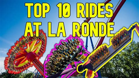 Top 10 Best Rides At La Ronde Youtube