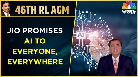 46th RIL AGM Jio Promises AI To Everyone Everywhere Says Mukesh