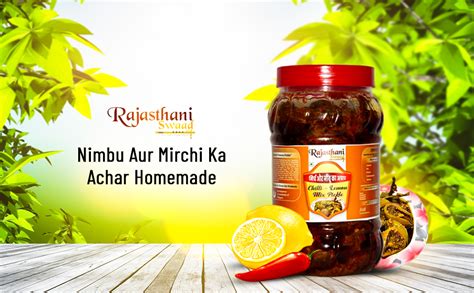 Rajasthani Swaad Nimbu Aur Mirchi Ka Achar Homemade Chilli Lemon Mix