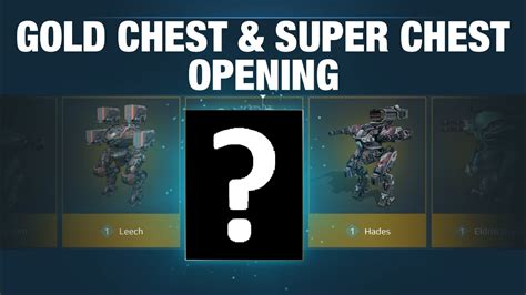 War Robots Gold Chest Super Chest Opening January 2020 YouTube