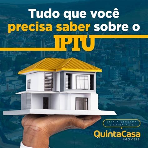 Tudo Que Voc Precisa Saber Sobre O Iptu