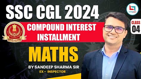 Ssc Cgl Maths Compound Interest Installments Class Maths Class