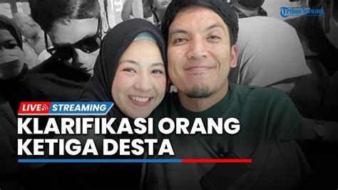 Klarfikasi Natasha Dan Desta Soal Isu Orang Ketiga Penyebab Perceraian