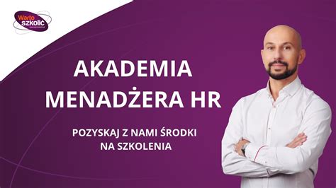 Akademia HR dofinansowanie do szkoleń YouTube