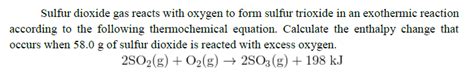 Answered Sulfur Dioxide Gas Reacts With Oxygen Bartleby