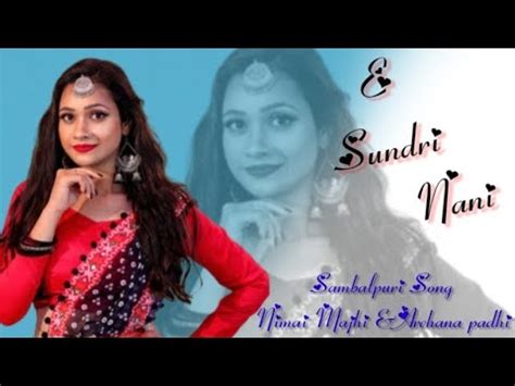 E Sundri Nani Nimai Majhi Archana Padhi Dj Sambalpuri Song RB