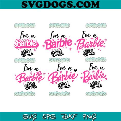 I Am A Barbie Girl Bundle Svg Png