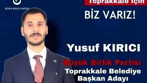 Bbp Adayı Yusuf Kırıcı Adaylıktan Çekildi Toprakkalede Siyasi Gelişmeler Hız Kazanıyor Sabır