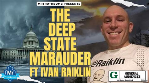 The Deep State Marauder Ft Ivan Raiklin