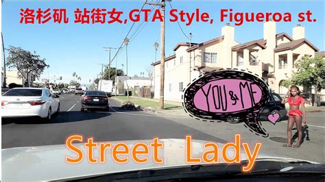 Street Ladies Of La Figueroa St 3 On Friday Pm Gta Game Style