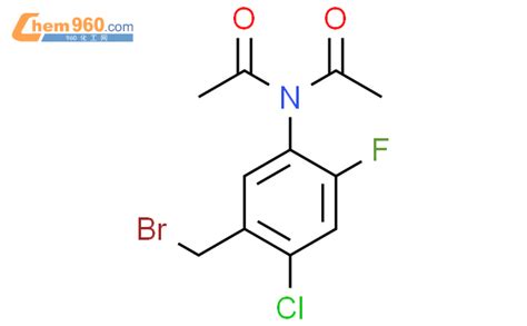 2 chloro 4 fluoro 5 diacetylaminobenzyl bromideCAS号112108 75 5 960化工网