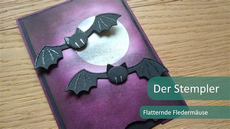 Flatternde Flederm Use Der Stempler Stampin Up Youtube