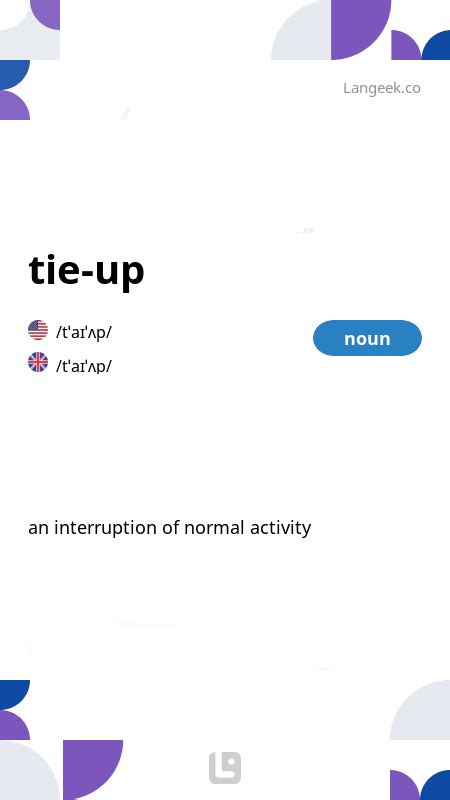 Definition Meaning Of Tie Up Picture Dictionary