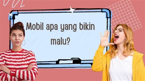 Mobil Apa Yang Bikin Malu Teka Teki Lucu Tebak Tebakan Tebar Tawa