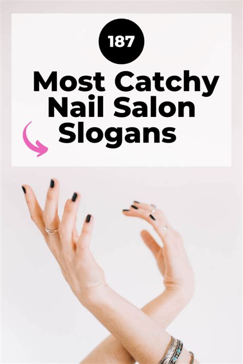 187 Most Catchy Nail Salon Slogans 2023 2023