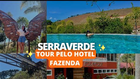 Tour Pelo Hotel Fazenda Serraverde Completo Youtube