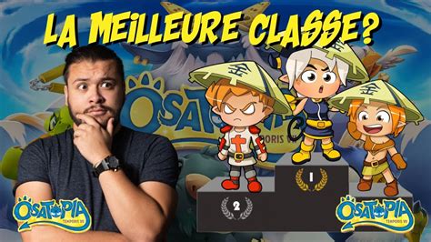 La Meilleure Classe Pour Temporis VII Osatopia YouTube