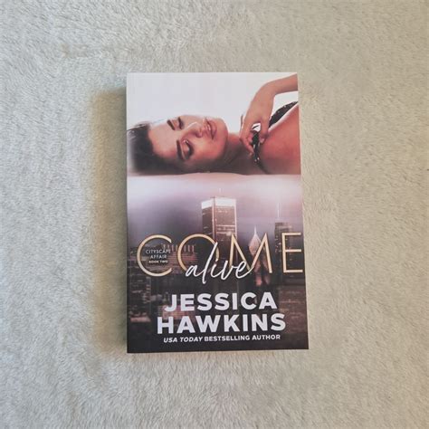 Come Alive By Jessica Hawkins
