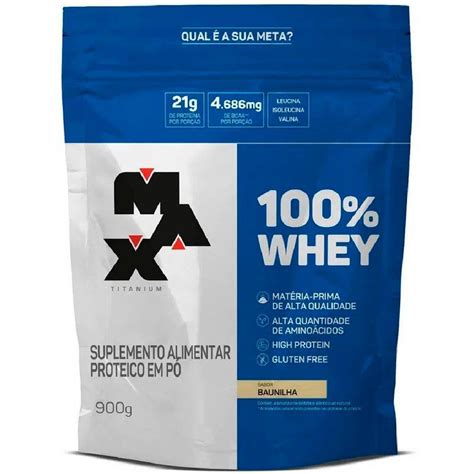 Whey Protein 100 Refil 900g Max Titanium Cookies Cream Baunilha