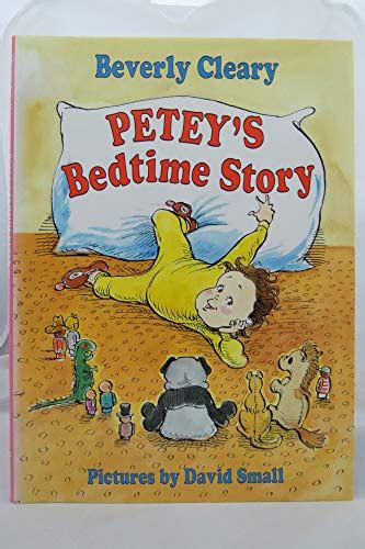 Peteys Bedtime Story By Beverly Cleary