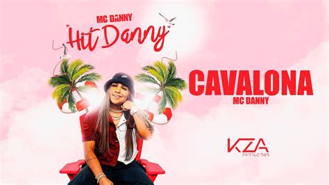 MC Danny Cavalona Felipe Beats EP HIT DANNY YouTube