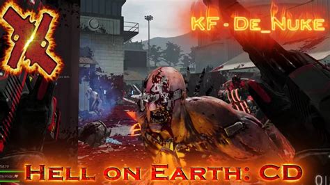 Killing Floor Hell On Earth Cd Gunslinger De Nuke Max