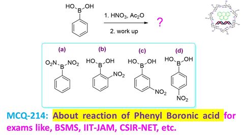 Mcq About Phenyl Boronic Acid Nitration By Dr Tanmoy Biswas