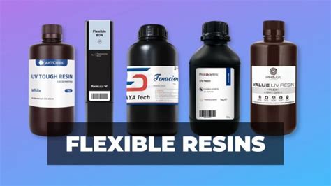 Flexible Resins Best Brands Guide To D Printing Dsourced