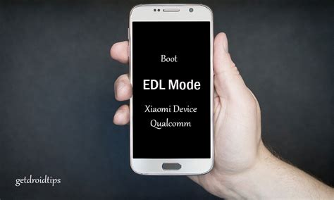 What Is Edl Mode How To Enter Edl Mode On Any Qualcomm Device