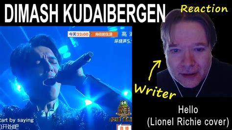 Dimash Kudaibergen Hello Lionel Richie Cover Writer Reaction