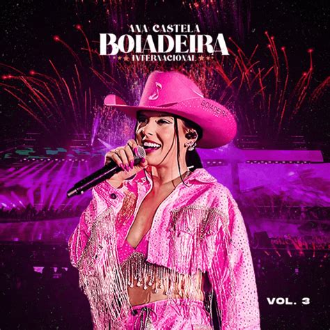 Ana Castela Boiadeira Internacional Vol 3 Ao Vivo EP Lyrics And