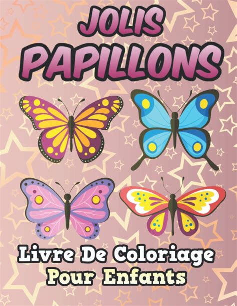 Buy Jolis Papillons Livre De Coloriage Pour Les Enfants Cahier De