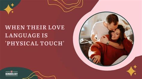 Physical Touch Love Language What It Means With Examples