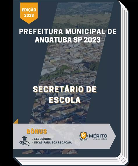 Apostila Secretário de Escola Prefeitura de Angatuba SP 2023 Mérito