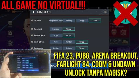 All Game Unlock Fps Grafik Cara Fifa Mobile CODM PUBG Arena Breakout