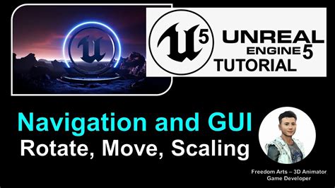 Ue Basic Navigation And Gui Rotate Move Scale Unreal Engine