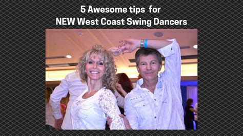 5 Tips for New Dancers - West Coast Swing Online