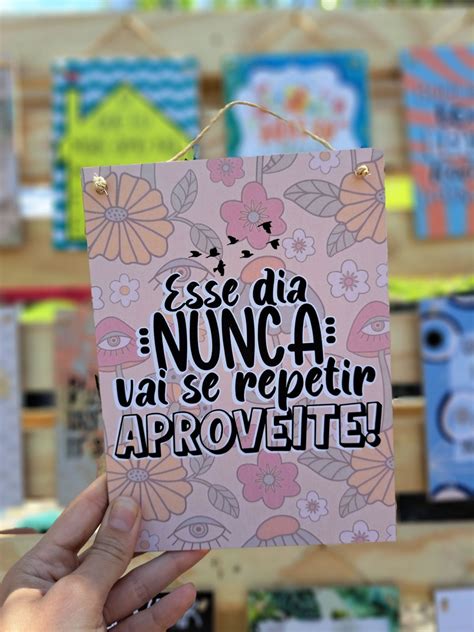 Plaquinha Quadro Porta Aproveite Mdf X Frase Elo