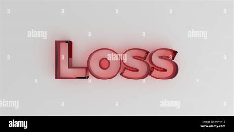 loss red glass text  white background  rendered royalty