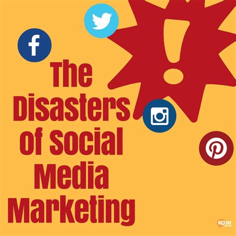 The Disasters Of Social Media Marketing