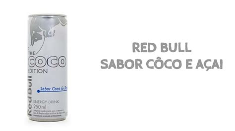 Red Bull Sabor Côco e Açai YouTube