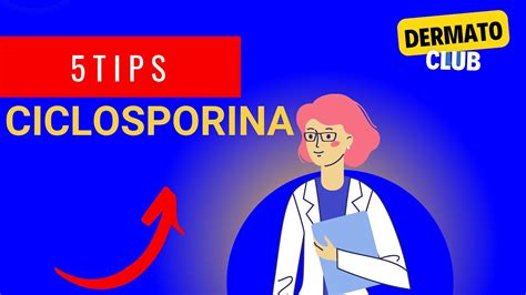 Ciclosporina Farmacolog A Indicaciones Dosis Y Efectos Secundarios