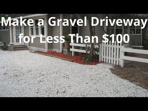 How To Make A Gravel Driveway For Less Than 100 Gravel Driveway