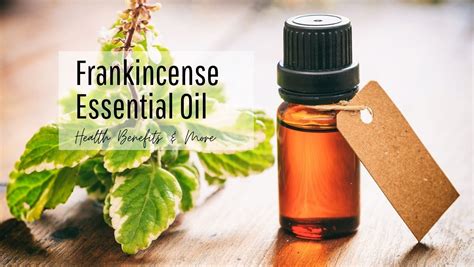 Frankincense Essential Oil 5 Amazing Health Benefits Of This Ayurvedic