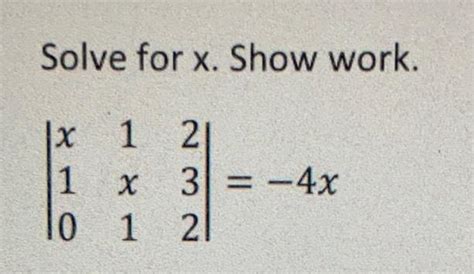 [answered] Solve For X Show Work 1 2 Xio 1 X 10 3 4x 1 21 Kunduz